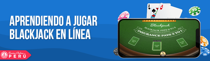 Aprendiendo a jugar Blackjack en línea