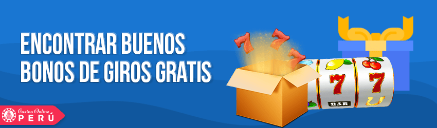 Encontrar buenos bonos de giros gratis