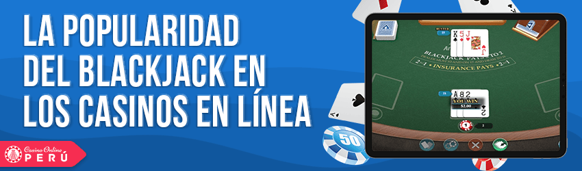 la popularidad del blackjack en los casinos en linea