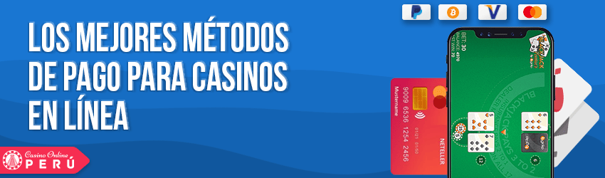 métodos de pago para casinos en línea